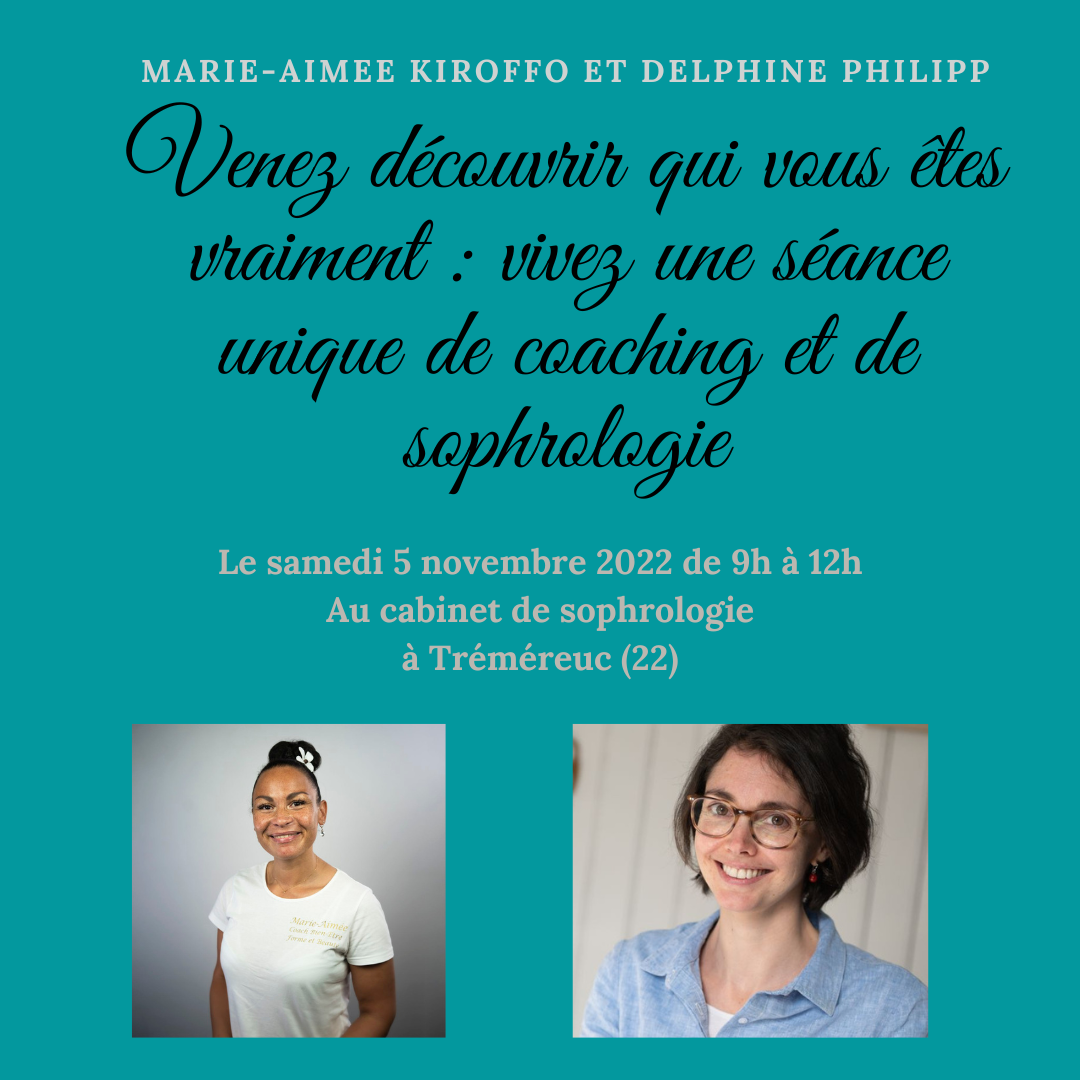 atelier coaching et sophrologie Marie Aimée Kiroffo Delphine Emeraude Sophrologie dinan dinard pleurtuit st malo tremereuc (2)